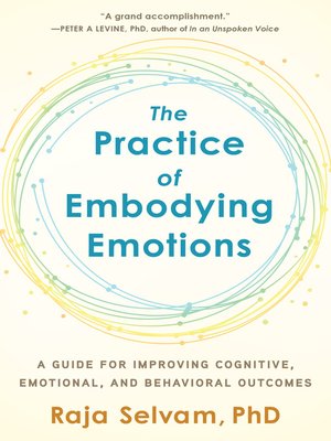 cover image of The Practice of Embodying Emotions